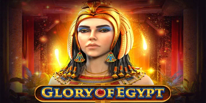 Slot Glory of Egypt – Mengenal Lebih Dekat Firaun Terkenal